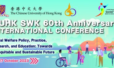 CUHK SWK 60th Anniversary International Conference on ‘Social Welfare Policy, Practice, Research, and Education: Towards an Equitable and Sustainable Future’